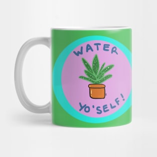 Water Yo’self Mug